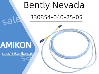 تعزيز موثوقية الماكينات باستخدام مستشعر القرب Bently Nevada 330854-040-25-05