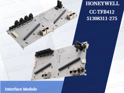 إطلاق العنان للاتصالات الصناعية الفعالة باستخدام وحدة واجهة HONEYWELL CC-TFB412 51308311-275