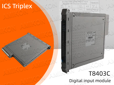 كيف تساهم وحدة الإدخال الرقمي ICS Triplex T8403C في رفع مستوى أنظمة السلامة الصناعية؟