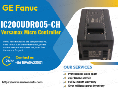 كيف يُحدث جهاز التحكم الدقيق GE IC200UDR005-CH Versamax ثورة في مجال الأتمتة الحديثة؟